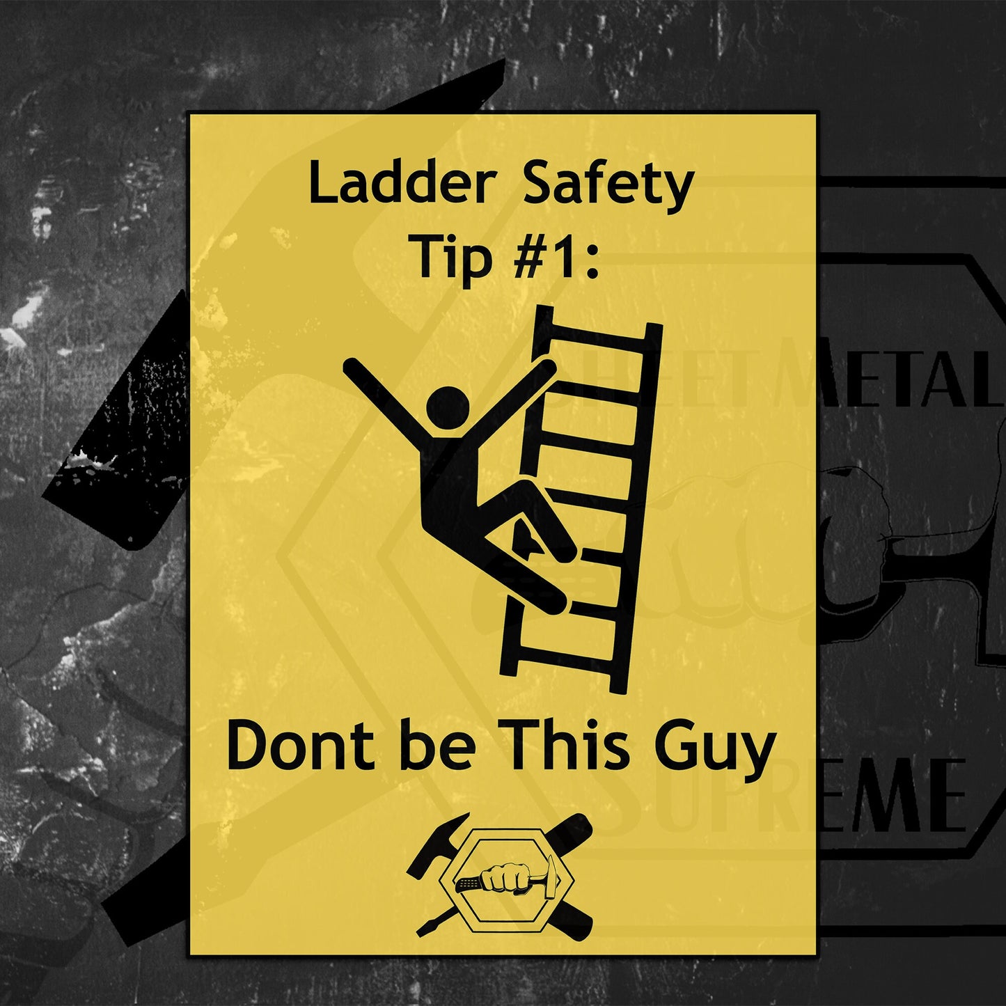 Ladder Safety (Sticker) Great For Hardhats, Construction Sites